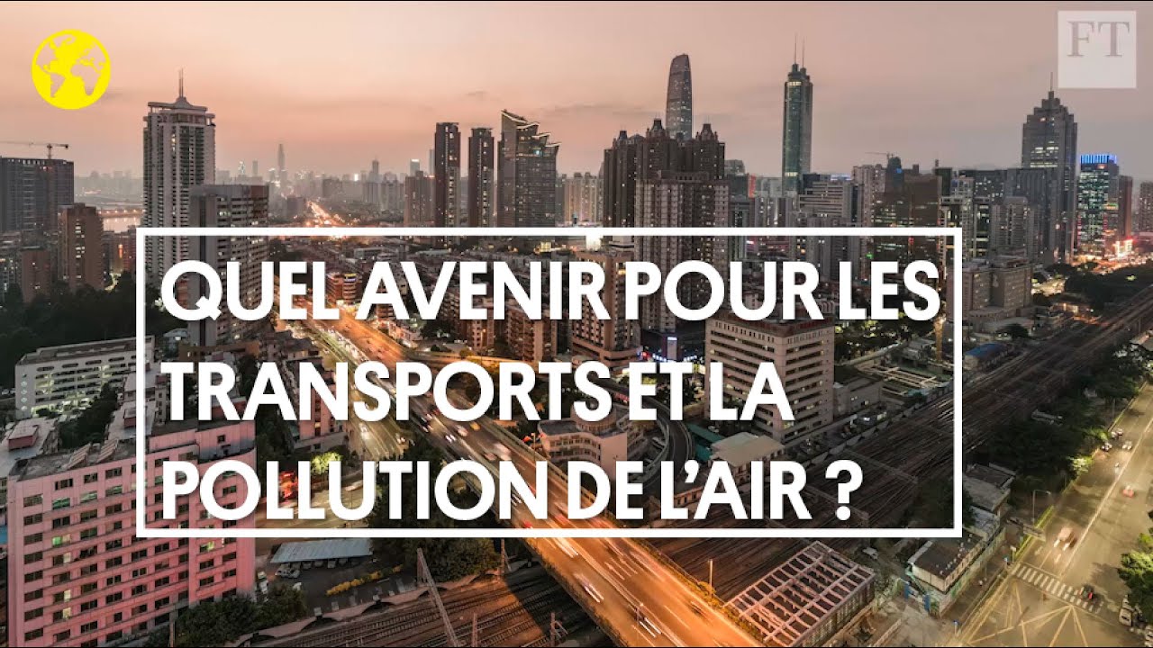 Quel Avenir Pour Nos Transports Et Pour La Pollution De Lair