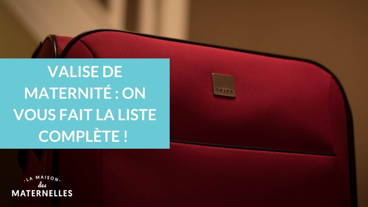 La liste complète de ce qu'il faut mettre dans la valise de maternité